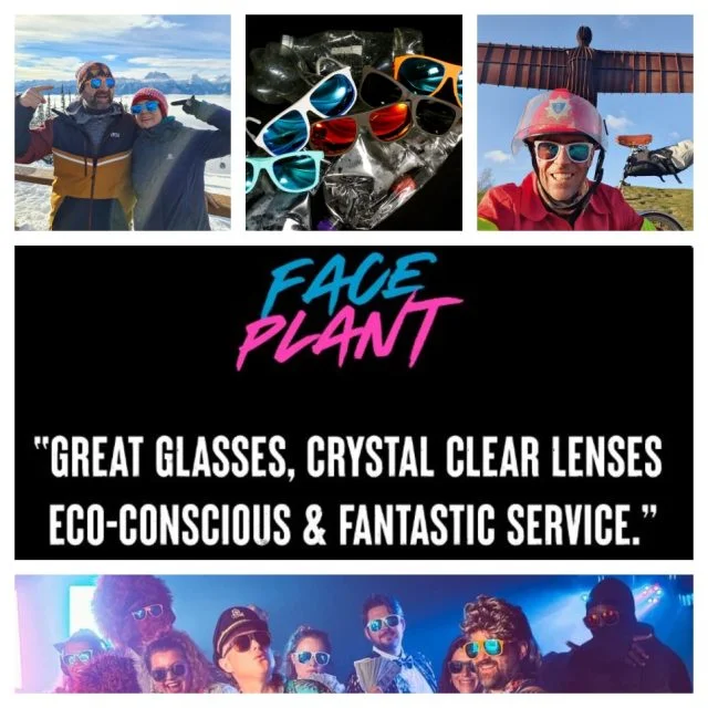 faceplant sunglasses sustainable and made to last a life time.